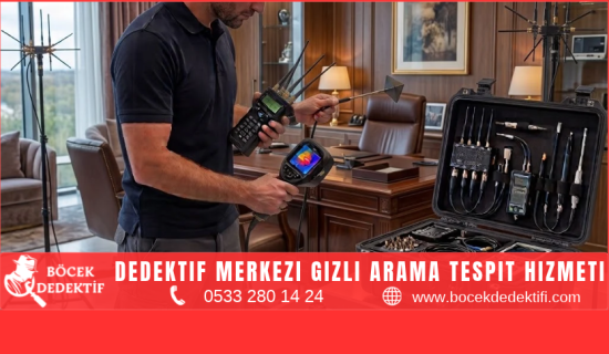 Dedektif Merkezi TSCM Teknik Analiz Hizmeti: Kablosuz Sinyal İncelemesi ve Gizli Cihaz Araştırması