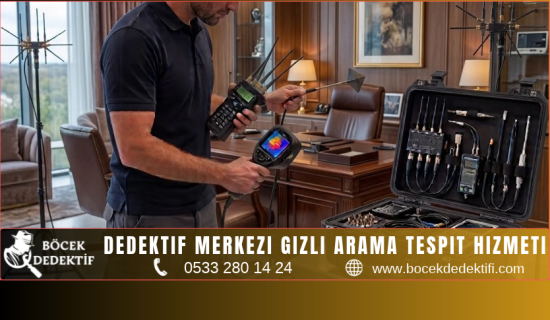 Dedektif Merkezi TSCM Hizmeti: Profesyonel Teknik Güvenlik Taraması ve Gizli Cihaz Tespiti